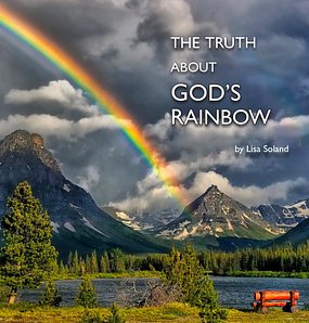 6. The Truth About God's Rainbow copy